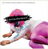 The toten Crackhuren im Kofferraum - Bitchlifecrisis Lp+MP3