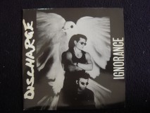 Discharge - Ignorance