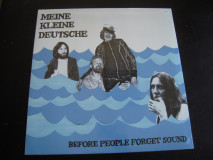 Meine Kleine Deutsche - Before People Forget Sound