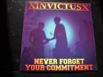 XinvictusX - Never Forget Your Commitment