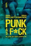 PUNK as F*CK - Buch 2. Auflage (Letzte Exemplare)