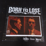 Born to Lose - Saints Gone Wrong