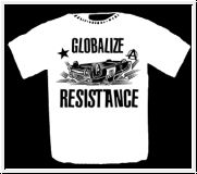 Globalize Resistance - Motiv schwarz T-Shirt