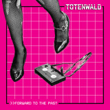 Totenwald - Forward To The Past col. 12