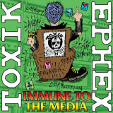 Toxik Ephex - Immune to the media Lp +CD