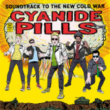 Cyanide Pills - Soundtrack to the new cold war col. Lp