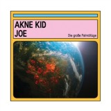 Akne Kid Joe - Die Große Palmöllüge Lp