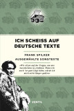 Ich scheiß auf deutsche Texte - Buch