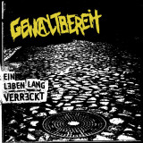 Gewaltbereit - Ein Leben lang verreckt Lp