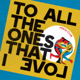 Press Club- To All The Ones That I Love col. Lp