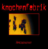 Knochenfabrik - Ameisenstaat 2023 Lp