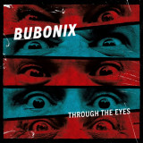 Bubonix - Through the Eyes col. Lp