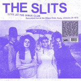 Slits - Live at the Gibus Club Lp