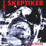 Die Skeptiker - Frühe Werke col. 2xLp