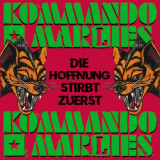 Kommando Marlies - Die Hoffnung stirbt zuerst 7