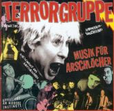 Terrorgruppe -Musik für Arschlöcher CD