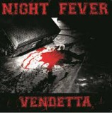 Night Fever - Vendetta CD