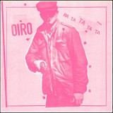 OIRO - RaTaTaTaTa Lp +mp3