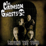 Crimson Ghosts - Leaving the Tomb col. Lp