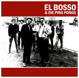 El Bosso & die Ping Pongs - s/t col. Lp