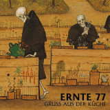 Ernte 77 - Gruß aus der Küche Lp