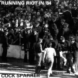 Cock Sparrer - Running Riot In 84 col. Lp