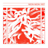 Neon Neon - Rot Lp