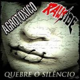 Agrotóxico / Rawside - Quebre O Silêncio 7