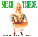 Sheer Terror - Asshole And Proud col.7