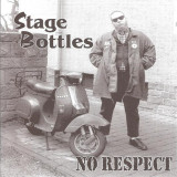 Stage Bottles / No Respect - Split 7