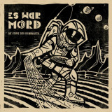 Es war Mord - Die Utopie der Kosmonauten Lp