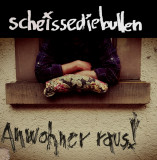 ScheisseDieBullen - Anwohner raus! Lp + mp3