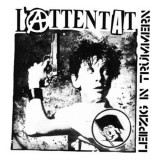 LAttentat - Leipzig in Trümmern 7 + Heft