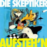 Die Skeptiker - Aufsteh´n Lp