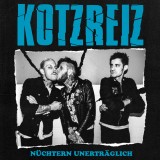 Kotzreiz - Nüchtern unerträglich CD