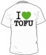 I love TOFU - T-Shirt