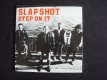 Slapshot ?– Step On It