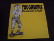 Toughskins - Raised In Anger