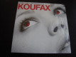 Koufax - Hard Times Are In Fashion