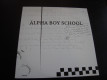 Alpha Boy School - Alpha Boy School