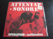Attentat Sonore - Operation : Infiltration
