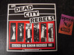 The Dead City Rebels - Rock N Roll Enemy #1