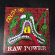 Raw Power - Trust Me!