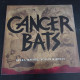 Cancer Bats - Bears, Mayors, Scraps & Bones
