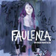 Faulenza - Wunderwesen Lp