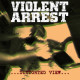 Violent Arrest - ...distorted view... Lp