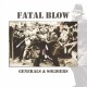 Fatal Blow - Generals & Soldiers Lp
