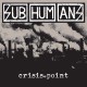 Subhumans - Crisis Point Lp