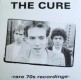 The Cure - Rare 70s Recordings Lp