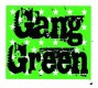 Gang Green - Aufnäher